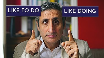 "Like to do" or "Like doing"? 3 differences explained: English grammar