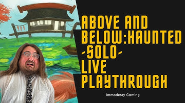 Above and Below: Haunted Solo Live Playthrough