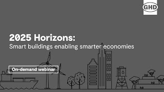 Smart buildings enabling smarter economies | Webinar