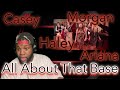 Haley Reinhart , Casey, Morgan, Ariana, | Post Moder Jukebox | All About That Base | Reaction