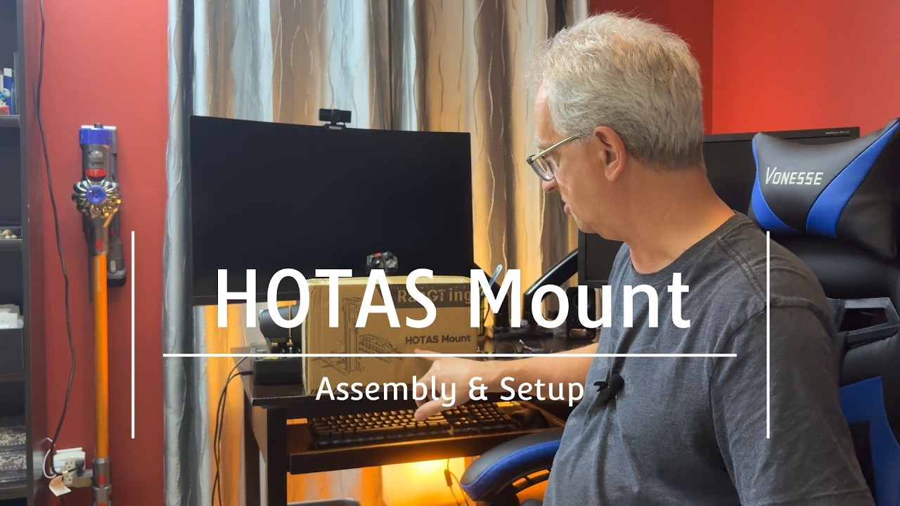 HOTAS Mount Assembly & Setup