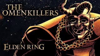 Elden Ring Lore - The Omenkillers