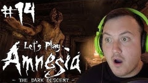 Amnesia: The Dark Descent Gameplay Walkthrough | Part 14 | DONT SEE THAT EVERYDAY!