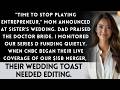 Family Said 'Stop Playing Entrepreneur At Sister's Wedding — Until CNBC Started Broadcasting Live