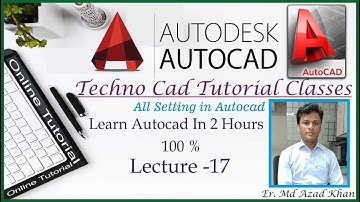 lec-17 I Learn Autocad in 2 Hours I By Md Azad Khan I Autocad I Solidworks I Ansys I CNC I Staad pro