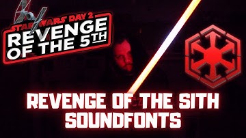 Revenge Of The 5th | Sith Lightsaber Soundfont Demo