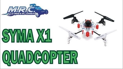 Syma X1 Quadcopter   EP#84