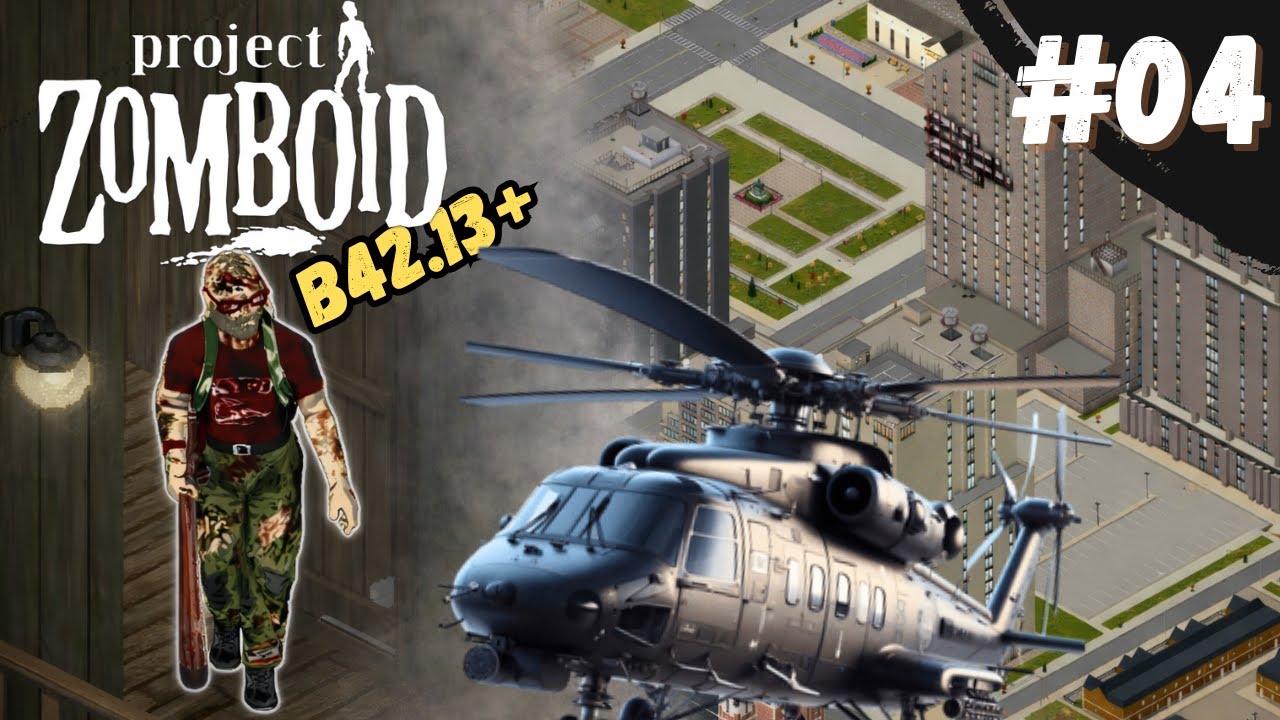 Enfin l’hélicoptère… et le lieu "parfait" pour m'installer | Project Zomboid 42.13