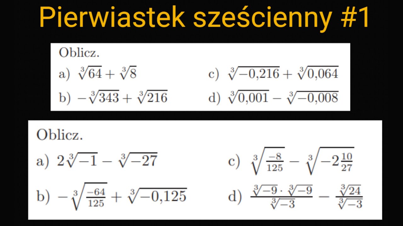 Potęgi I Pierwiastki Klasa 1 Liceum Pierwiastek sześcienny #1 - YouTube