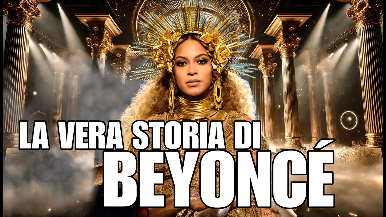 LA VERA STORIA DI BEYONCÉ