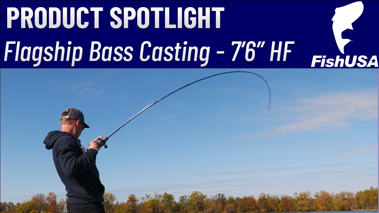 FishUSA Flagship Bass Casting Rod - 7'6 Heavy Fast - When To Use It 