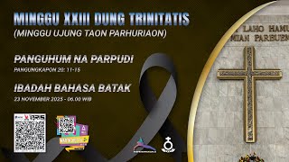 IBADAH BAHASA BATAK 06.00 - 23 NOVEMBER 2025