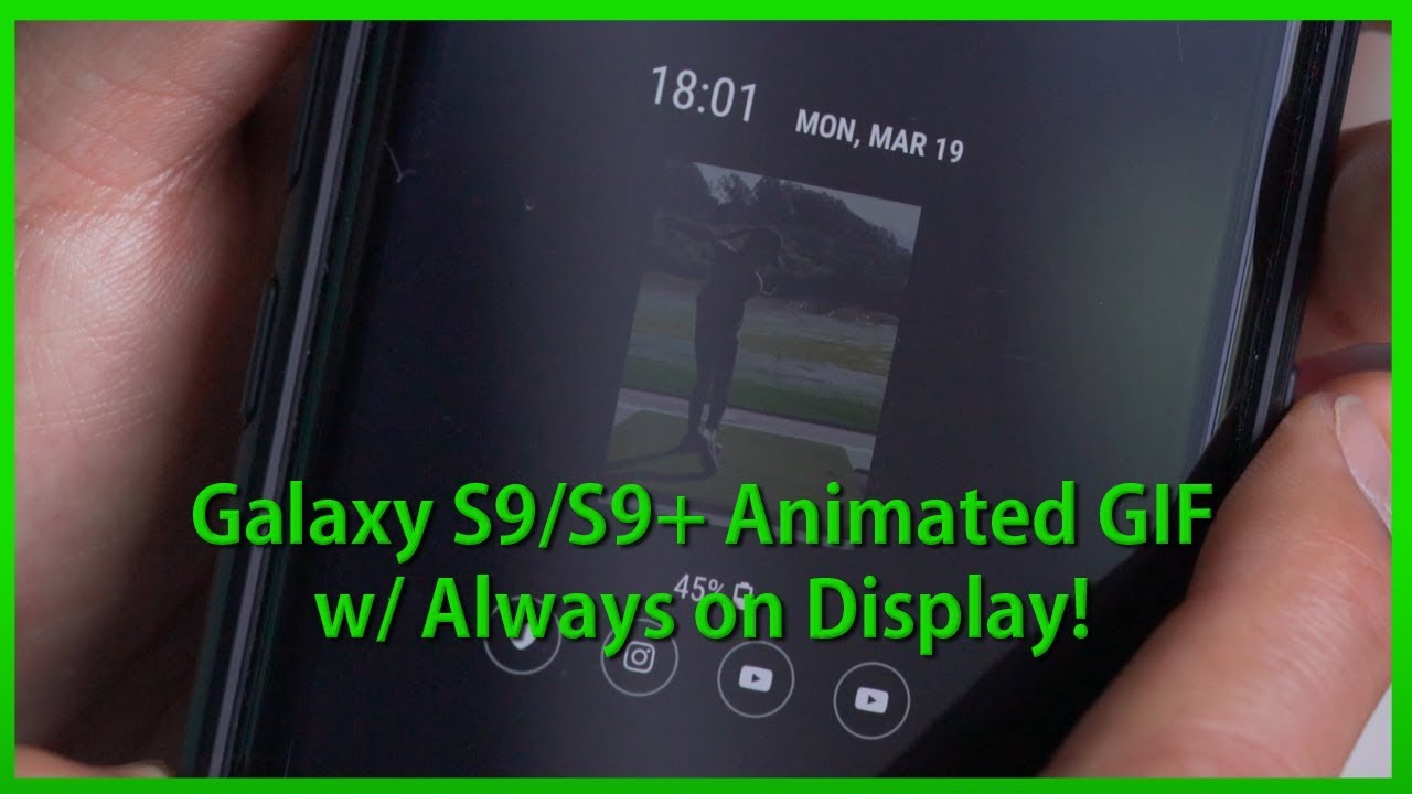 Galaxy S9s9 Animated Gif In Always On Display Howto