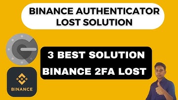 why binance google authenticator lost | how to recover binance google authenticator best solusition