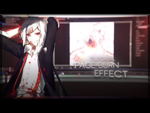 PAGE BURN TUTORIAL ! || After Effects AMV Tutorial