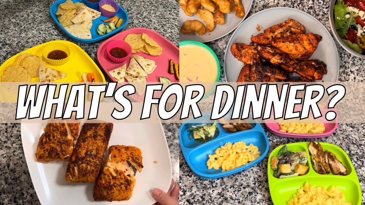 Whats For Dinner // Easy and Realistic Weeknight Family Meals // Picky