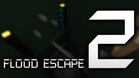 Roblox Flood Escape 2 (Test Map) - Raging Depths (Insane)(multiplayer)