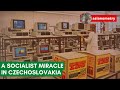 Czechoslovakias socialist miracle