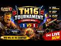 🔴LIVE | TH - 16 TOURNAMENT🤩| 1 VS 1🔥| PRIZE : FIRECE KING SKIN📈 |#clashofclans #basevisiting