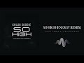 Khujo Goodie &amp; James Artissen - So High [Energy Remix] (Audio)