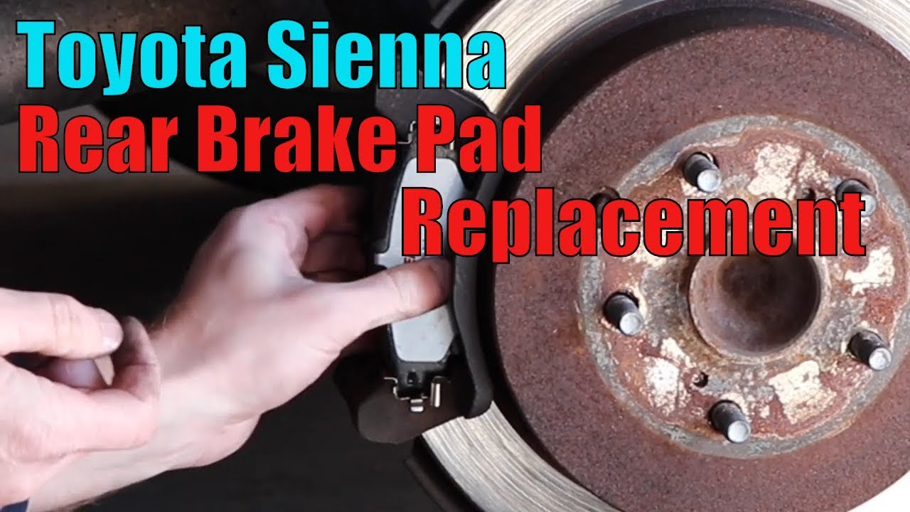 2006 toyota sienna rear brakes