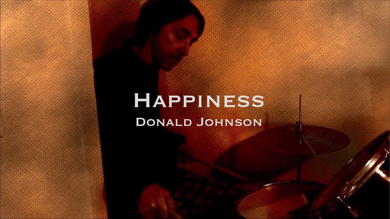 Donald Johnson - Happiness (official music video)