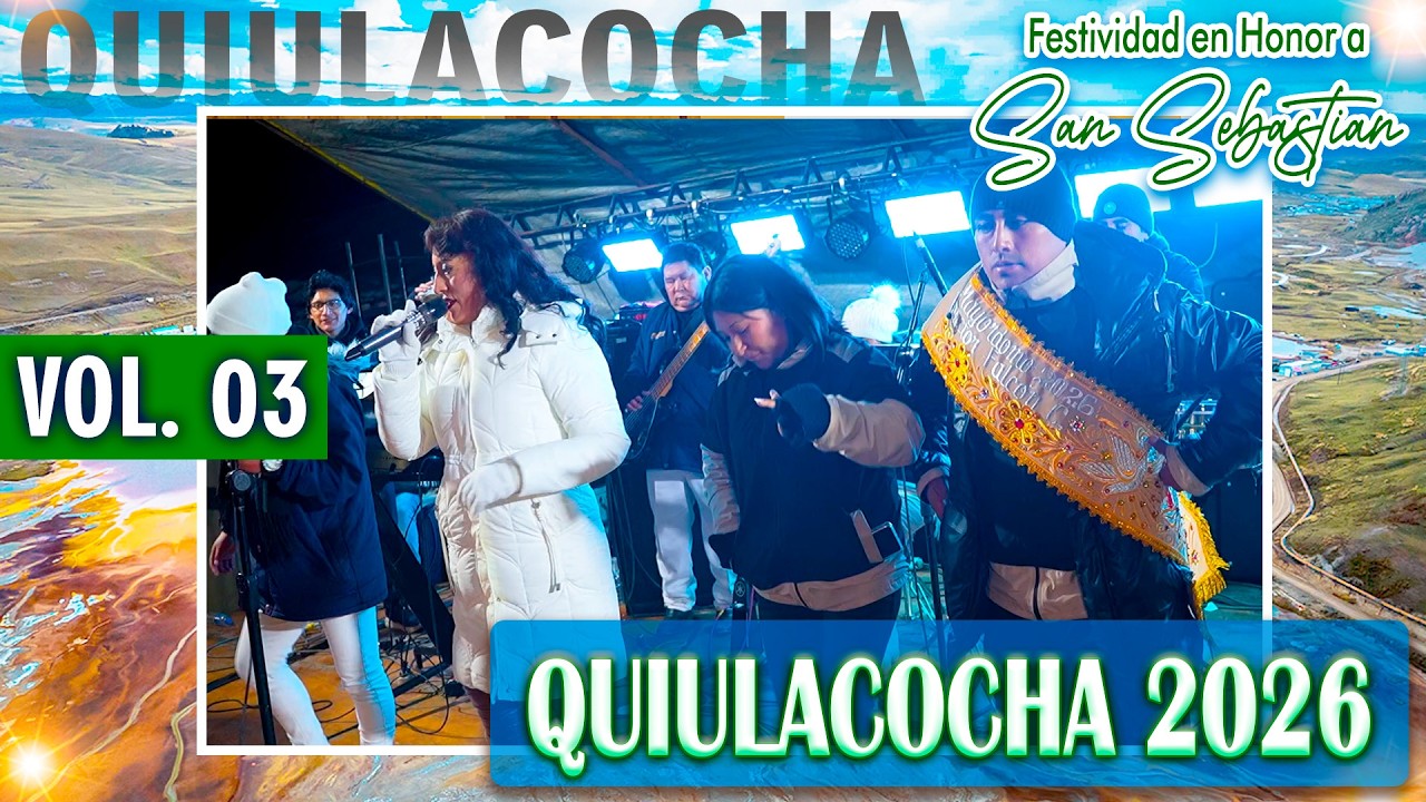 🟢 Quiulacocha 2026 🔵 Festividad en Honor a San Sebastian 🎷 Familia Falcon Vicencio // DVD 03