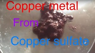 How to extract copper metal from copper sulfate