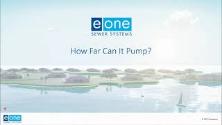 E/One Grinder Pumps: How Far Can They Pump?