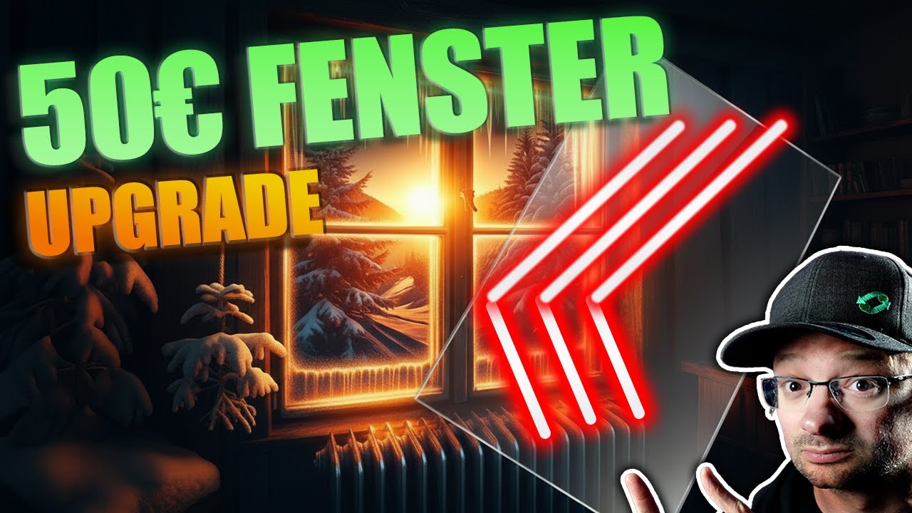 Warum nutzt nicht JEDER dieses geniale 50€ Fenster-Upgrade?!