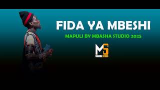 Fida Ya Mbeshi  Mapuli  By Mbasha Studio 2025