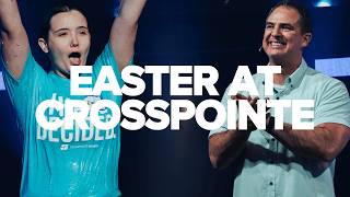 Easter at Crosspointe Live!