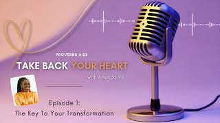S1: Ep1 - Vision + The Key To Your Next Level Transformation | Amanda Vil