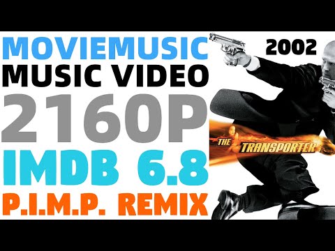 The Transporter (2002) Music Video | P.I.M.P. Remix