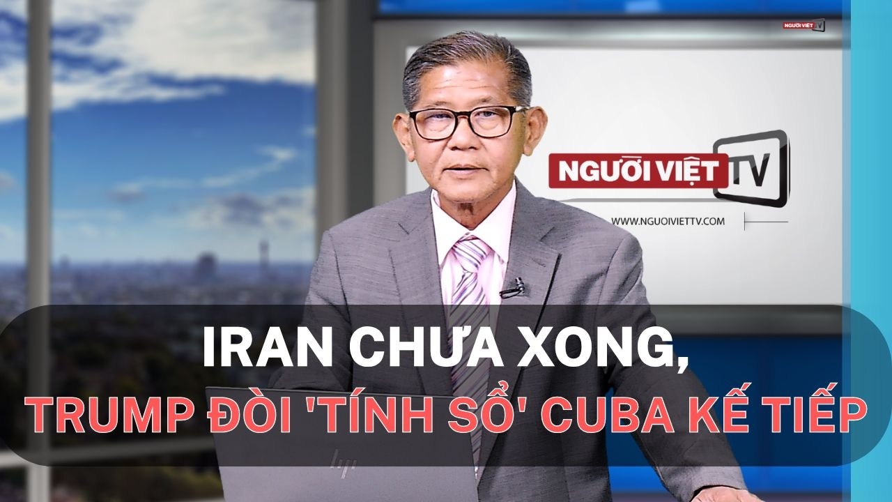 Iran chưa xong, Trump đòi 'tính sổ' Cuba kế tiếp