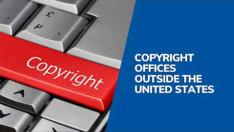 Copyright Offices Outside the United States