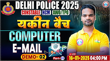 Delhi Police Vacancy 2025 | Computer Demo 2 By Shivam Sir | E-mail #2 | Delhi Police Classes