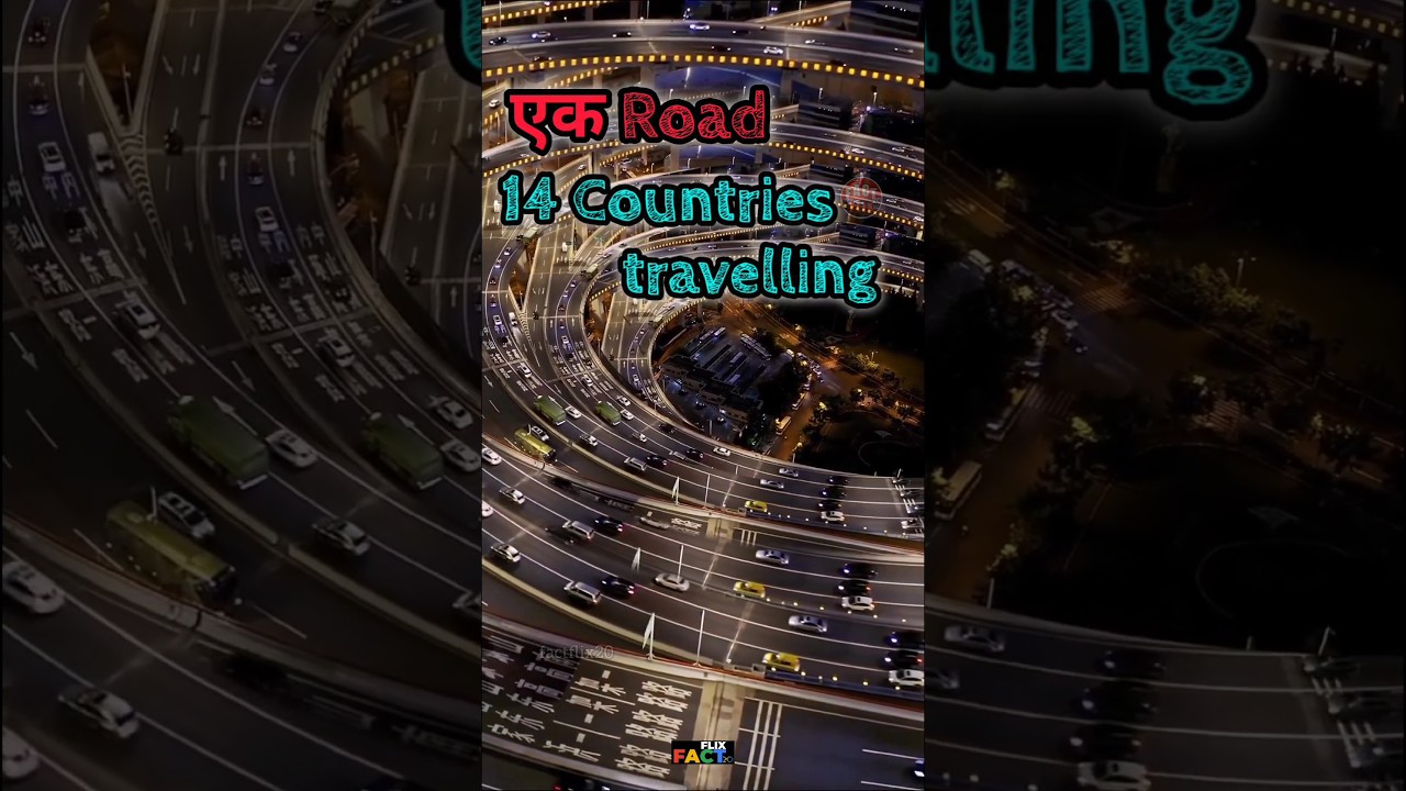 The world Longest Highway connecting 14 countries !?! 🤷🤯 