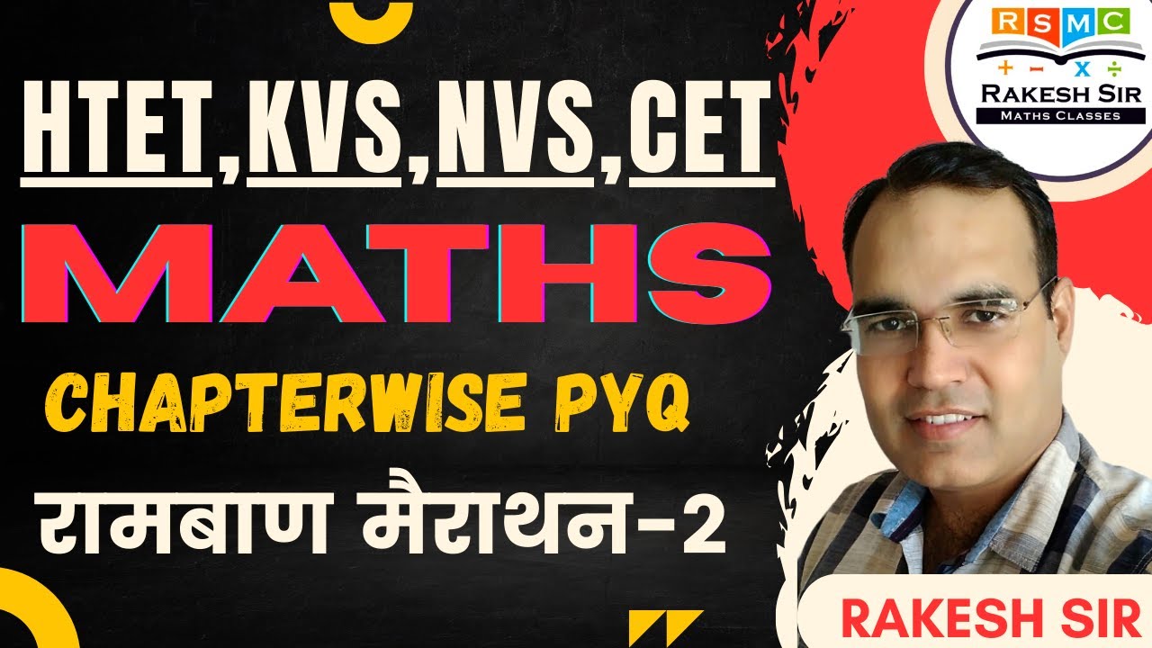 HTET, KVS, NVS, CET MATHS RAMBAN MARATHON - 2 || BY RAKESH SIR