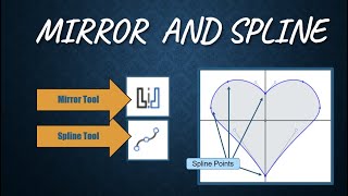 Mirror and Spline Tool
