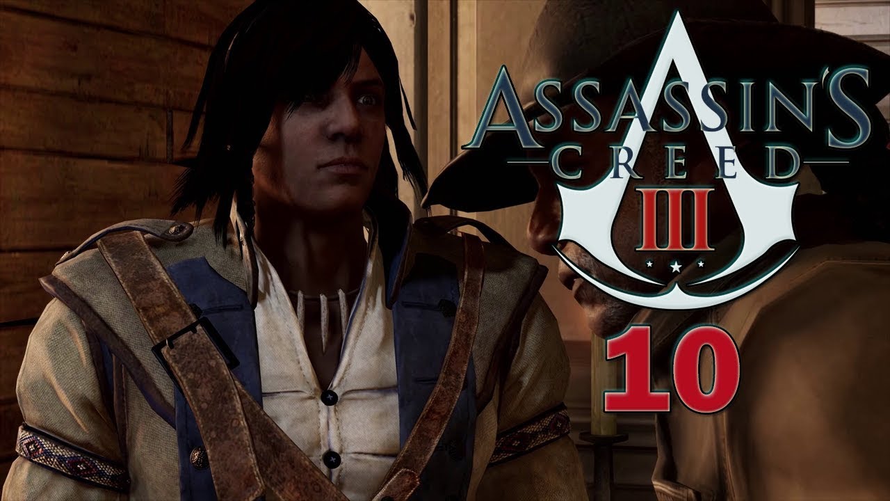 Let's Play Assassin's Creed 3 - Part 10 - Yer an Assassin, Connor - YouTube