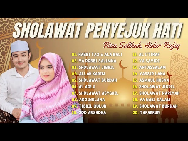 Sholawat Terbaru 2023 || Habbi Tak x Ala Bali - Risa Solihah | Ya Robbi Salimna - Aidar Rofiq || class=