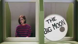 Смотреть клип The Big Moon - The Road