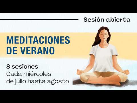 Open Session: ONLINE SUMMER MEDITATIONS COURSE
