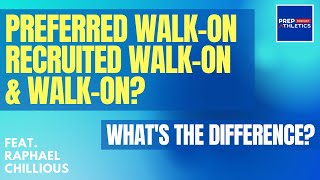 What is the Difference BTW a College Basketball Preferred Walk-On, Recruited Walk-On, and Walk-On?