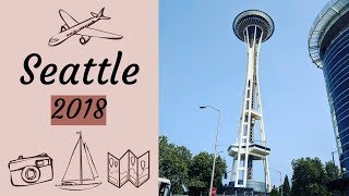 Seattle Trip 2018