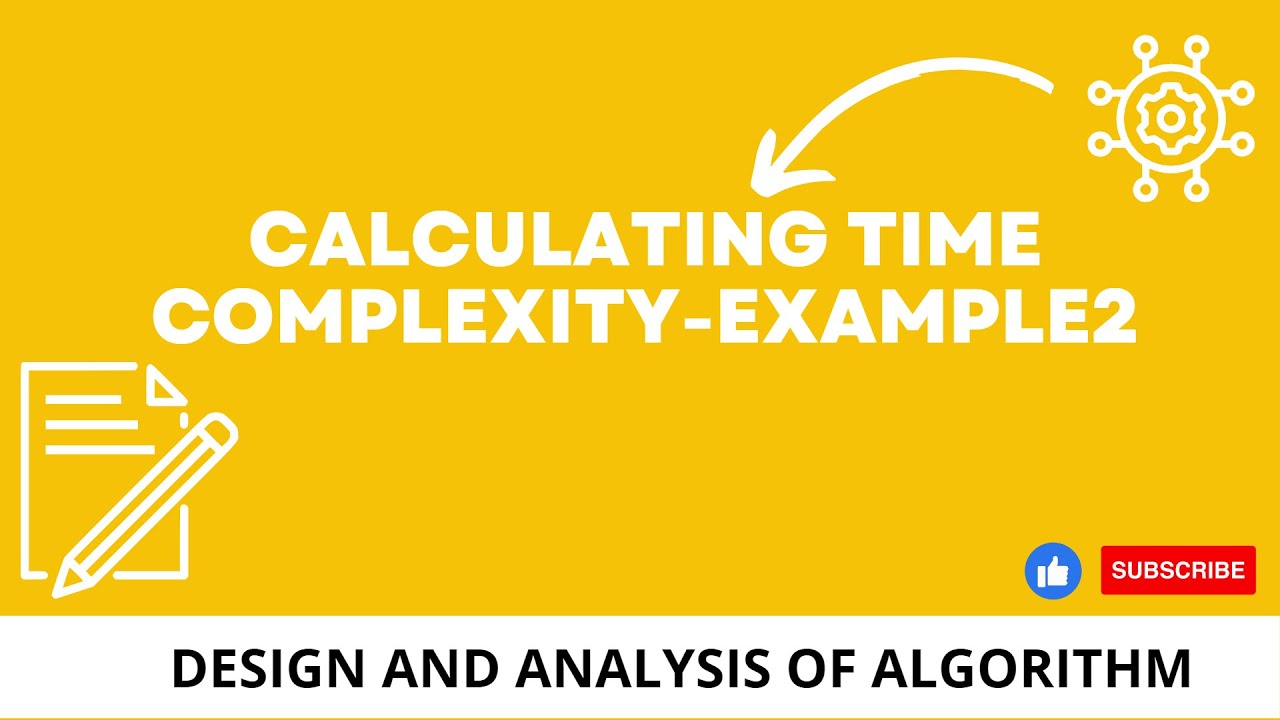 Calculating Time Complexity with example code-#2 - YouTube