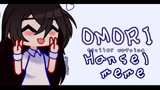 Hansel Meme Omori Gacha Tw Suicide, And Horror Images Spoiler Warning