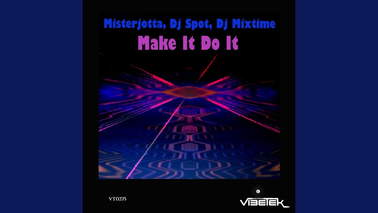 YouTube पर Make It Do It (Original Mix) देखें YouTube पर Make It Do It (Original Mix) देखें