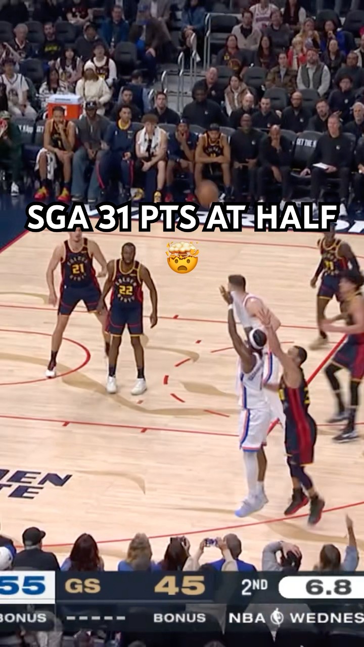 Shai goes off for 31 pts in the 1st half!